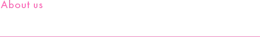 About us もっと知ってほしい、BELL KINDのこと。